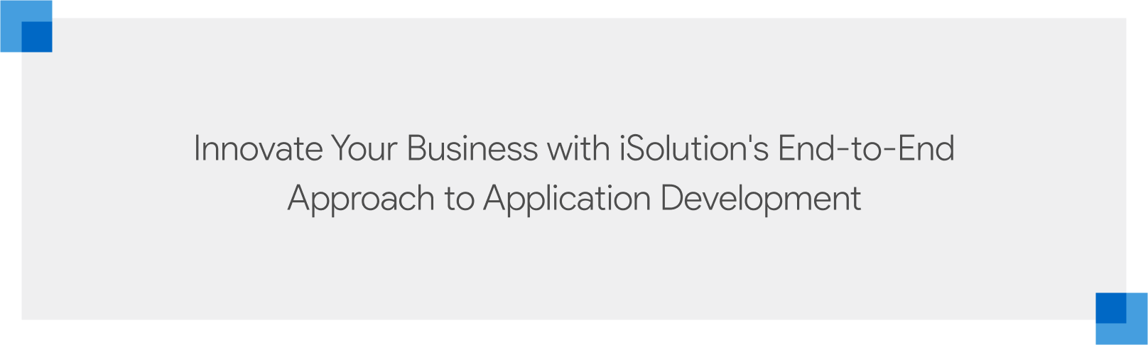 Innovating Businesses with iSolution