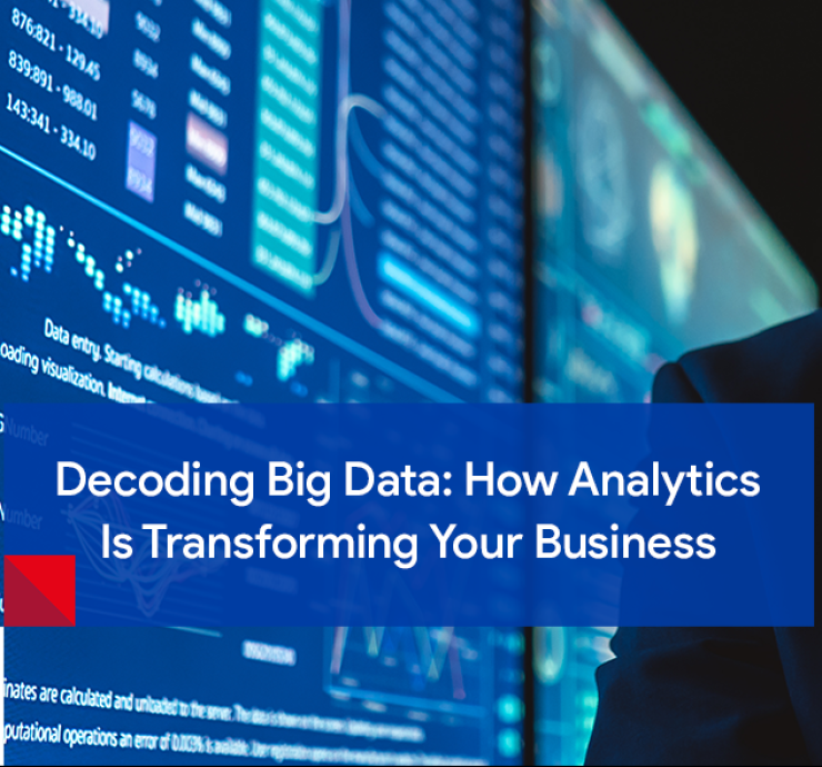 Big Data Analytics: How It Transforms Businesses