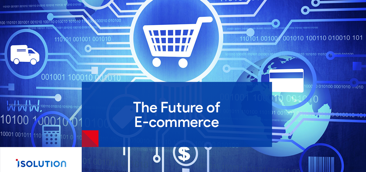 The Future Of E-Commerce